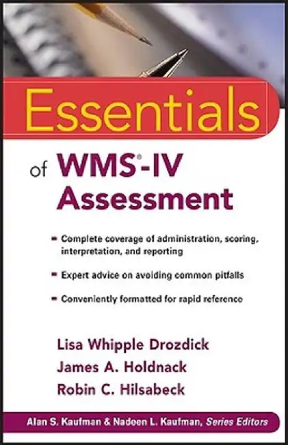 Essentials of WMS-IV Assessment by Lisa W. Drozdick