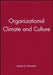 Organizational Climate and Culture by Benjamin Schneider
