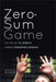 Zero-Sum Game: The Rise of the World's Largest Derivatives Exchange by Erika S. Olson