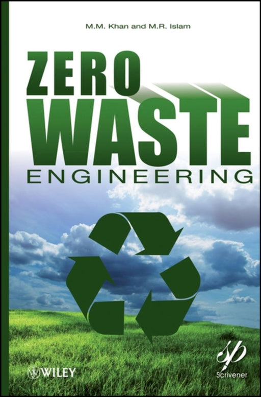 Zero-Waste Engineering by M.M. Khan, Rafiqul Islam