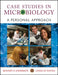 Case Studies in Microbiology: A Personal Approach by Rodney P. Anderson