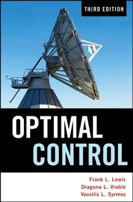 Optimal Control by Frank L. Lewis