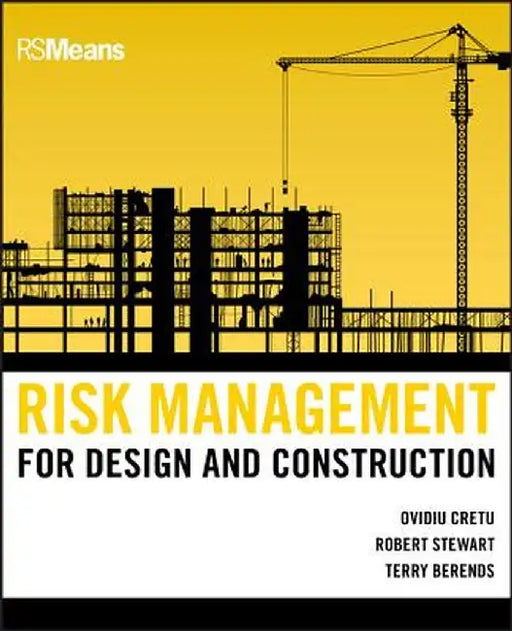 Risk Management for Design and Construction by Ovidiu Cretu