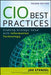 CIO Best Practices: Enabling Strategic Value with Information Technology by Joe Stenzel