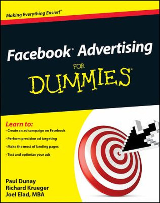 Facebook Advertising for Dummies by Paul Dunay