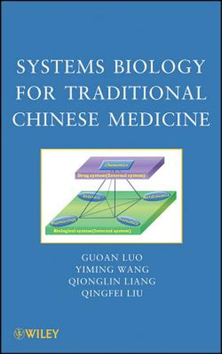 Systems Biology for Traditional Chinese Medicine by Guoan Luo