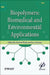 Biopolymers: Biomedical and Environmental Applications by Susheel Kalia, Luc Averous