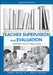 Teacher Supervision and Evaluation: Theory Into Practice by James Nolan