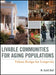 Livable Communities for Aging Populations: Urban Design for Longevity by M. Scott Ball