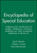 Encyclopedia of Special Education, 4 Volume Set: A Reference for the Education of Children, Adolescents, and Adults Disabilities and Other Exceptional by Cecil R. Reynolds