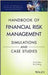 Handbook Of Financial Risk Management: Simulations and Case Studies by Ngai Hang Chan