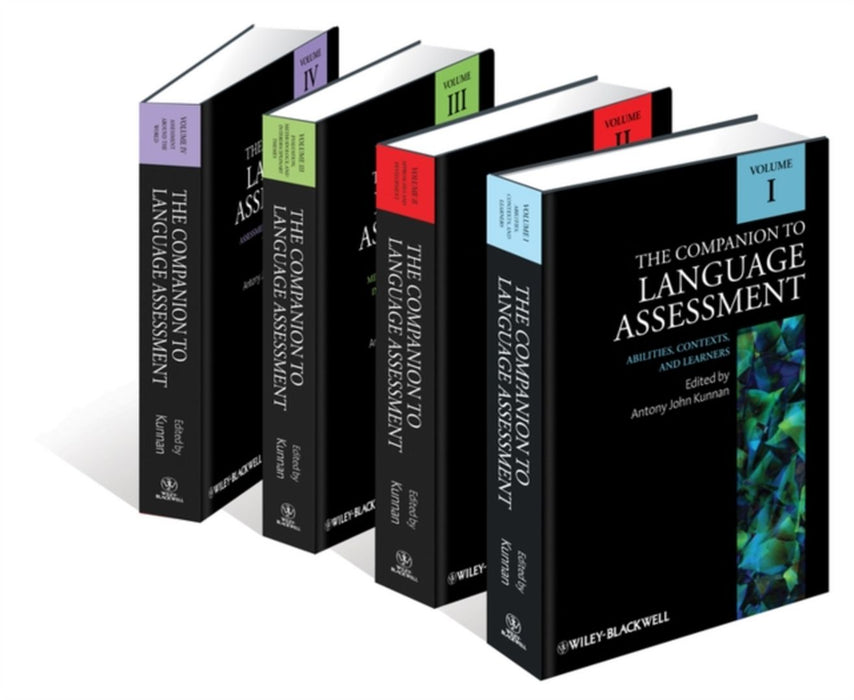 The Companion To Language Assessment by Antony John Kunnan