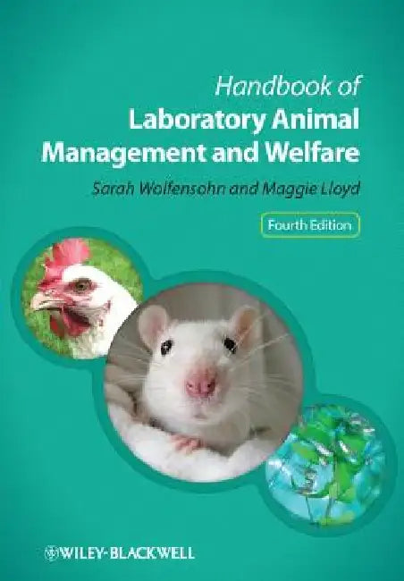 Handbook of Laboratory Animal Management and Welfare by Sarah Wolfensohn