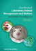 Handbook of Laboratory Animal Management and Welfare by Sarah Wolfensohn
