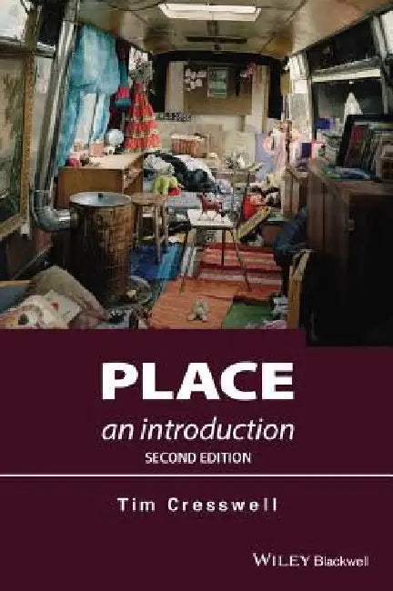 Place: An Introduction by Tim Cresswell