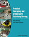 Practical Emergency and Critical Care Veterinary Nursing by Paul Aldridge