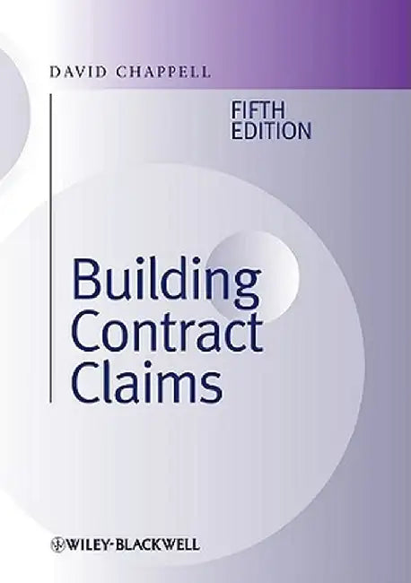 Building Contract Claims by David Chappell