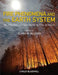 Fire Phenomena and the Earth System: An Interdisciplinary Guide to Fire Science by Claire M. Belcher