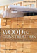 Wood in Construction: How to Avoid Costly Mistakes by Jim Coulson