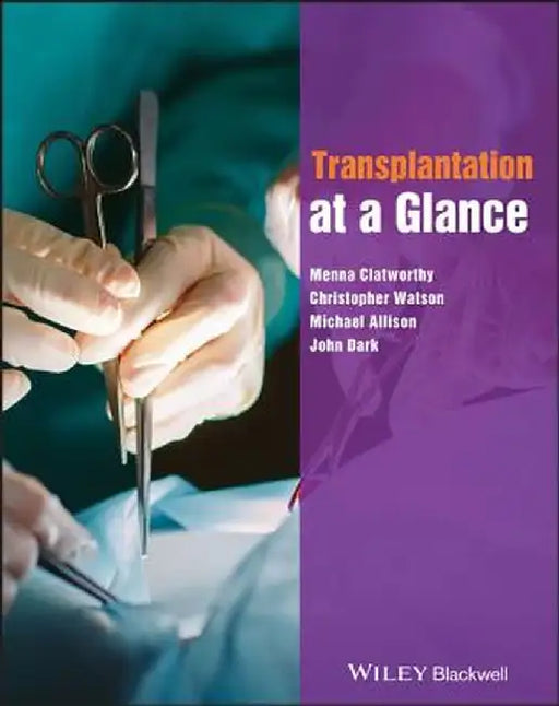 Transplantation at a Glance by Menna Clatworthy
