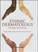 Ethnic Dermatology: Principles and Practice by Ophelia E. Dadzie