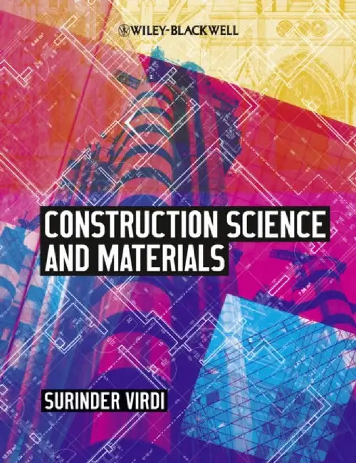 Construction Science And Materials by Surinder Virdi