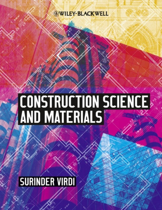 Construction Science And Materials by Surinder Virdi