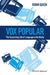Vox Popular: The Surprising Life of Language in the Media by Robin Queen