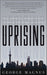 Uprising: Will Emerging Markets Shape or Shake the World Economy? by George Magnus