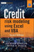 Credit Risk Modeling Using Excel and VBA [With DVD ROM] by Gunter Loeffler