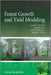 Forest Growth and Yield Modeling by Aaron R. Weiskittel