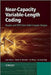 Near-Capacity Variable-Length Coding: Regular and EXIT-Chart-Aided Irregular Designs by Lajos Hanzo