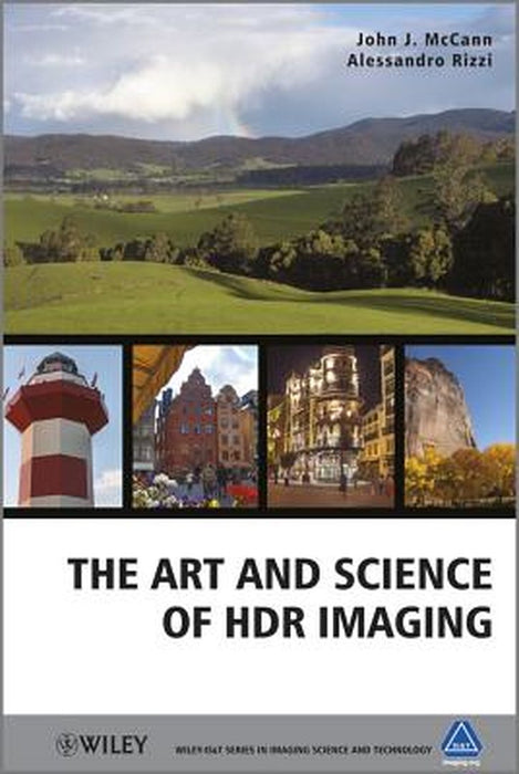 The Art and Science of HDR Imaging by John J. McCann