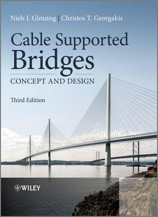 Cable Supported Bridges: Concept and Design by Niels J. Gimsing