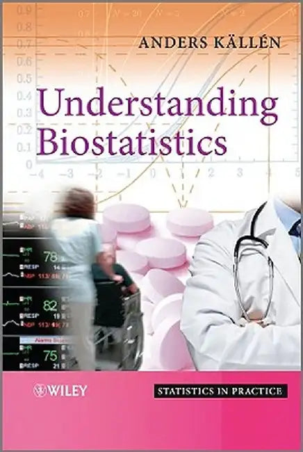 Understanding Biostatistics by Anders Kallen