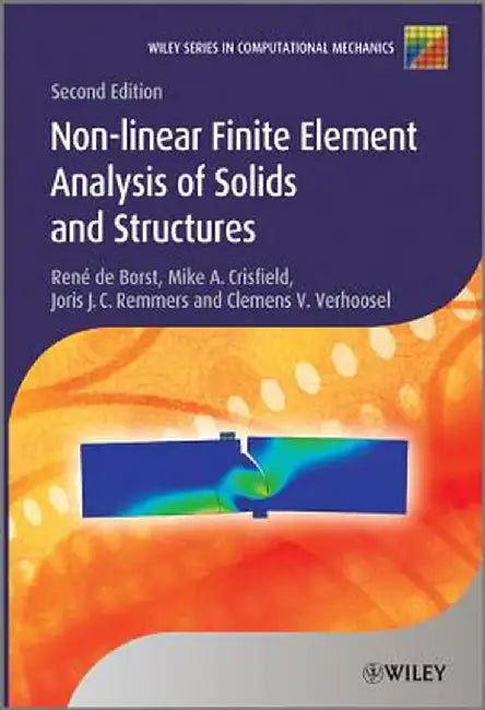 Nonlinear Finite Element Analysis of Solids and Structures by Ren De Borst