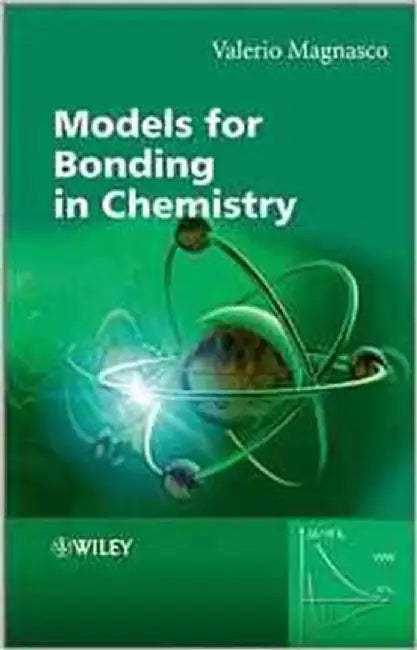 Models For Bonding In Chemistry by Valerio Magnasco