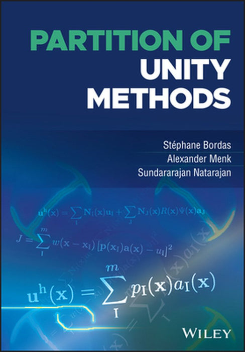 Partition Of Unity Methods by Bordas, Stéphane
