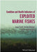 Condition And Health Indicators Of Exploited Marine Fishes by Josep Lloret, Georgiy Shulman, R. Malcolm Love