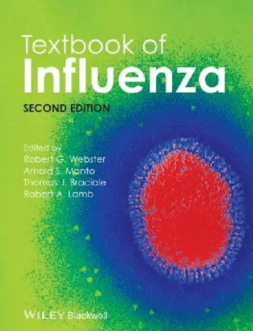 Textbook of Influenza by Robert G. Webster