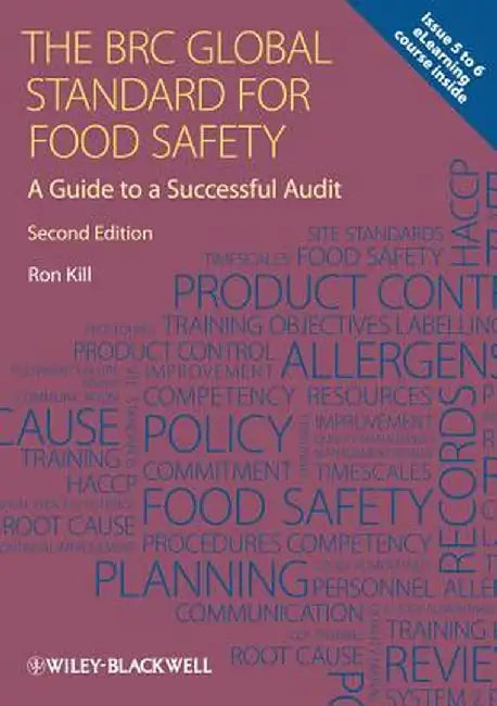 The Brc Global Standard for Food Safety: I Ink, Therefore I Am by Ron Kill