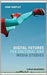 Digital Futures For Cultural And Media Studies by John Hartley