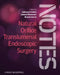Natural Orifice Translumenal Endoscopic Surgery (NOTES): Textbook and Video Atlas by Anthony N. Kalloo
