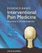 Evidence-Based Interventional Pain Practice: According to Clinical Diagnoses by Jan Van Zundert