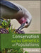 Conservation and the Genetics of Populations by Fred W. Allendorf