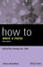 How to Write a Paper by George M. Hall