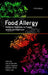 Food Allergy: Adverse Reaction to Foods and Food Additives by Dean D. Metcalfe