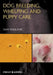Dog Breeding, Whelping and Puppy Care by Gary England