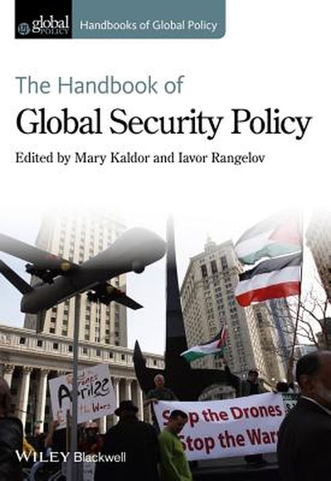 The Handbook Of Global Security Policy by Mary Kaldor, Iavor Rangelov