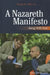 A Nazareth Manifesto: Being with God by Samuel Wells